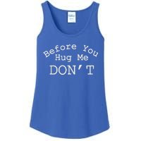 Before You Hug Me DonT Ladies Essential Tank