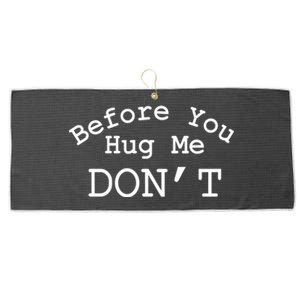 Before You Hug Me DonT Large Microfiber Waffle Golf Towel