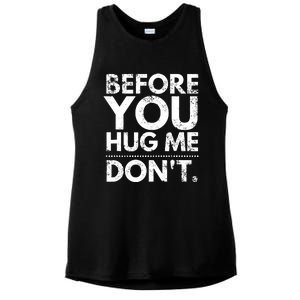 Before You Hug Me DonT Sarcastic St Patricks Day Ladies PosiCharge Tri-Blend Wicking Tank