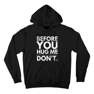 Before You Hug Me DonT Sarcastic St Patricks Day Hoodie