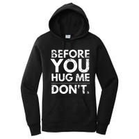 Before You Hug Me DonT Sarcastic St Patricks Day Women's Pullover Hoodie