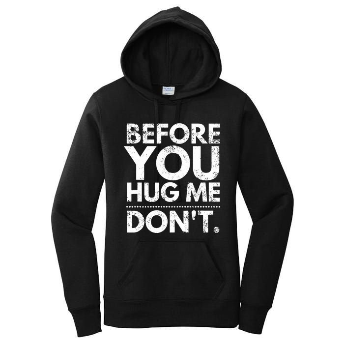 Before You Hug Me DonT Sarcastic St Patricks Day Women's Pullover Hoodie