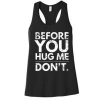 Before You Hug Me DonT Sarcastic St Patricks Day Women's Racerback Tank