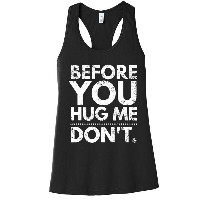 Before You Hug Me DonT Sarcastic St Patricks Day Women's Racerback Tank