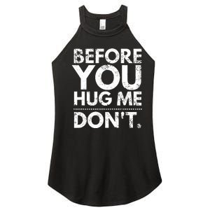 Before You Hug Me DonT Sarcastic St Patricks Day Women's Perfect Tri Rocker Tank