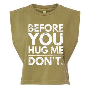 Before You Hug Me DonT Sarcastic St Patricks Day Garment-Dyed Women's Muscle Tee