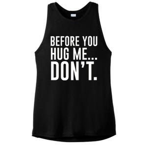 Before You Hug Me Dont Ladies PosiCharge Tri-Blend Wicking Tank