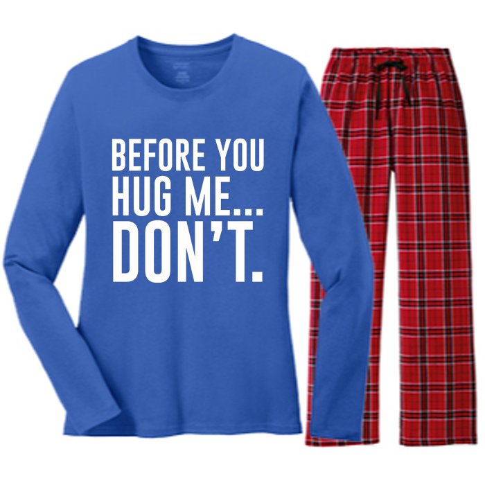 Before You Hug Me Dont Women's Long Sleeve Flannel Pajama Set 