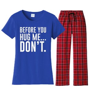 Before You Hug Me Dont Women's Flannel Pajama Set