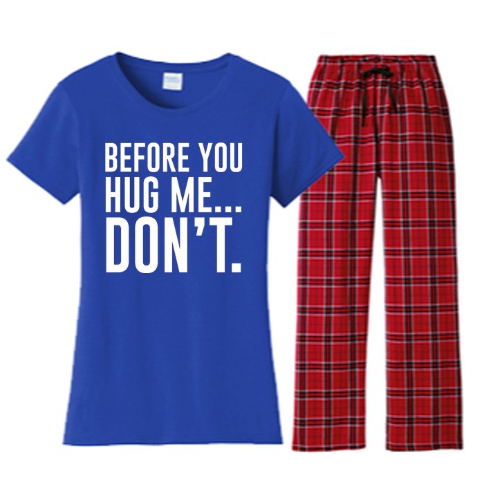 Before You Hug Me Dont Women's Flannel Pajama Set