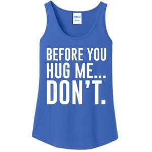 Before You Hug Me Dont Ladies Essential Tank