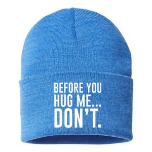 Before You Hug Me Dont Sustainable Knit Beanie