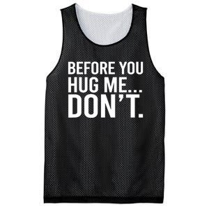 Before You Hug Me Don't TShirt Mesh Reversible Basketball Jersey Tank