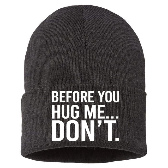 Before You Hug Me Don't TShirt Sustainable Knit Beanie