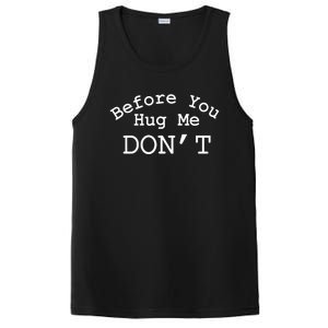 Before You Hug Me Dont PosiCharge Competitor Tank