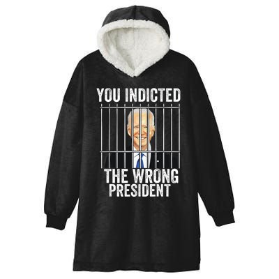 Biden You Indicted The Wrong President Funny Hooded Wearable Blanket