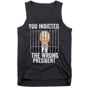 Biden You Indicted The Wrong President Funny Tank Top