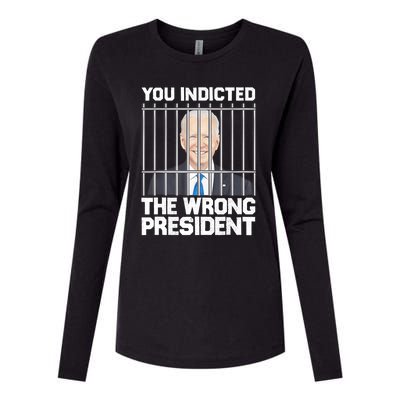 Biden You Indicted The Wrong President Womens Cotton Relaxed Long Sleeve T-Shirt