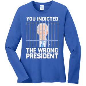 Biden You Indicted The Wrong President Ladies Long Sleeve Shirt