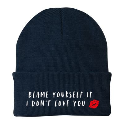 Blame Yourself If I DonT Love You Cool Funny Graphic Knit Cap Winter Beanie