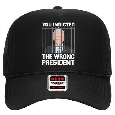 Biden You Indicted The Wrong President High Crown Mesh Back Trucker Hat