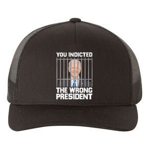 Biden You Indicted The Wrong President Yupoong Adult 5-Panel Trucker Hat