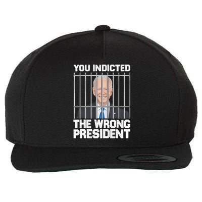 Biden You Indicted The Wrong President Wool Snapback Cap