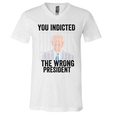 Biden You Indicted The Wrong President V-Neck T-Shirt