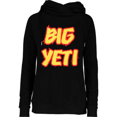 Big Yeti Is The Best Nickname You’Ve Ever Had Funny Kelce Womens Funnel Neck Pullover Hood