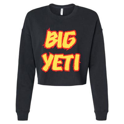 Big Yeti Is The Best Nickname You’Ve Ever Had Funny Kelce Cropped Pullover Crew