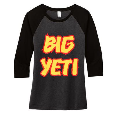 Big Yeti Is The Best Nickname You’Ve Ever Had Funny Kelce Women's Tri-Blend 3/4-Sleeve Raglan Shirt