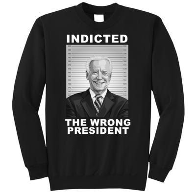 Biden You Indicted The Wrong President Funny Political Sweatshirt