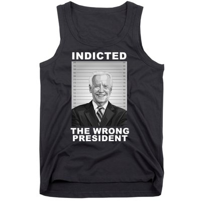 Biden You Indicted The Wrong President Funny Political Tank Top