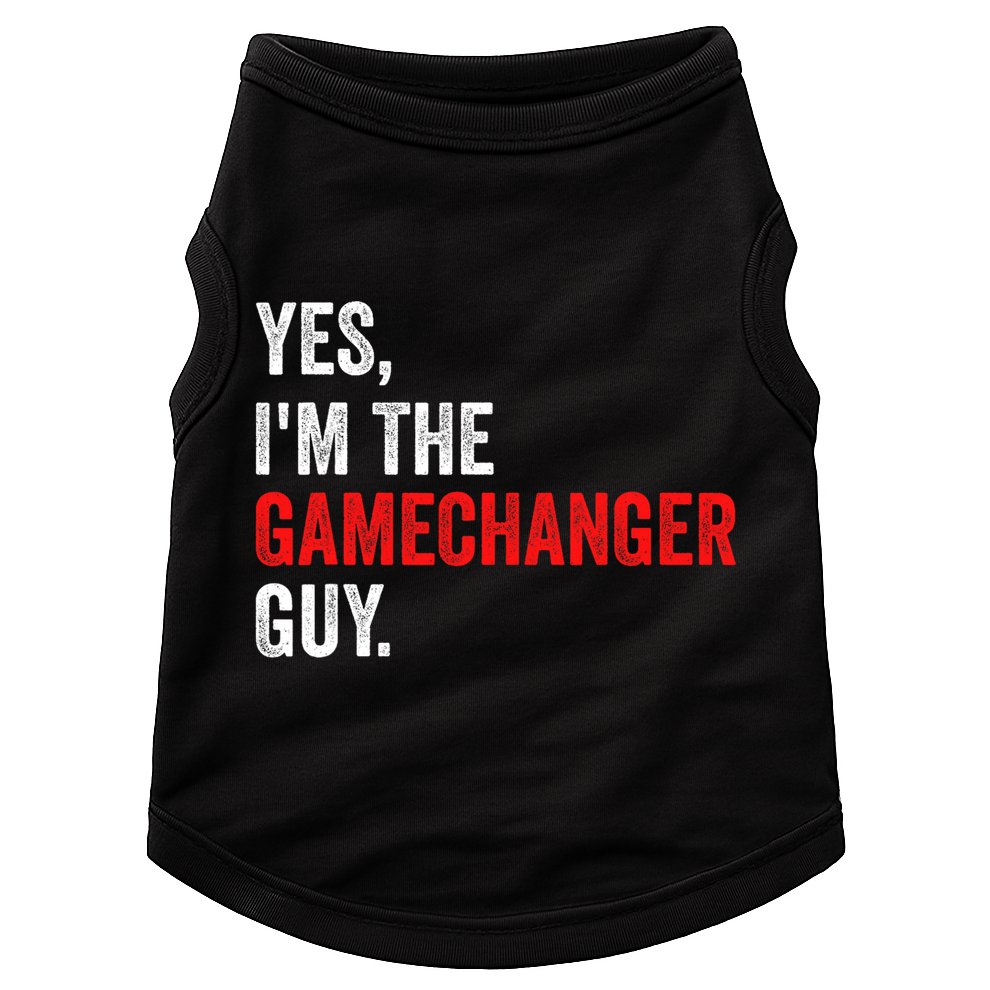 Baseball Yes IM The Gamechanger Guy Funny Doggie Tank