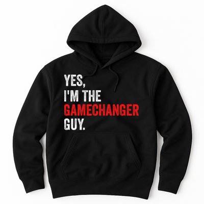 Baseball Yes IM The Gamechanger Guy Funny Hoodie