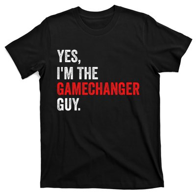 Baseball Yes IM The Gamechanger Guy Funny T-Shirt