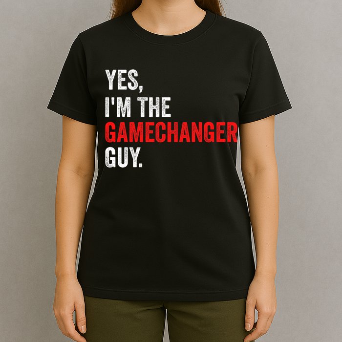Baseball Yes IM The Gamechanger Guy Funny T-Shirt
