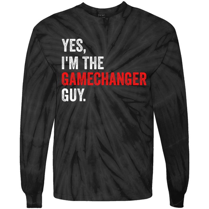 Baseball Yes IM The Gamechanger Guy Funny Tie-Dye Long Sleeve Shirt