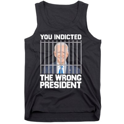 Biden You Indicted The Wrong President Tank Top