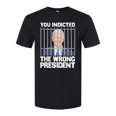 Biden You Indicted The Wrong President Softstyle CVC T-Shirt