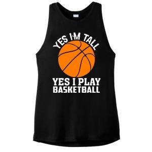 Basketball Yes I'm Tall Yes I Play Basketball Ladies PosiCharge Tri-Blend Wicking Tank