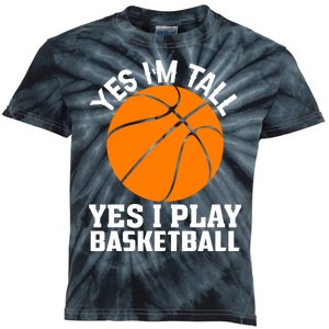 Basketball Yes I'm Tall Yes I Play Basketball Kids Tie-Dye T-Shirt