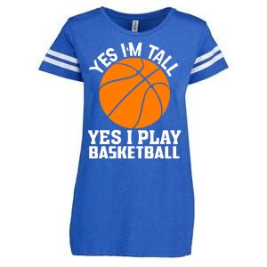 Basketball Yes I'm Tall Yes I Play Basketball Enza Ladies Jersey Football T-Shirt