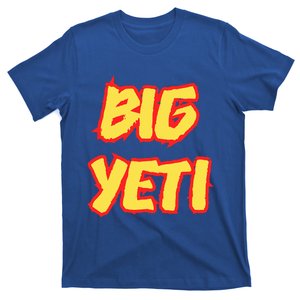 Big Ye.Ti Is The Best Nickname You’Ve Ever Had Funny K.Elce T-Shirt