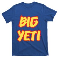 Big Ye.Ti Is The Best Nickname You’Ve Ever Had Funny K.Elce T-Shirt