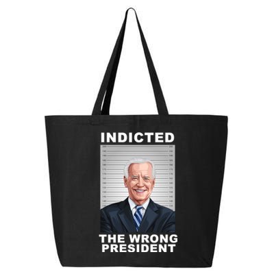 Biden You Indicted The Wrong President 25L Jumbo Tote