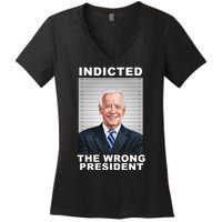 Biden You Indicted The Wrong President Women's V-Neck T-Shirt