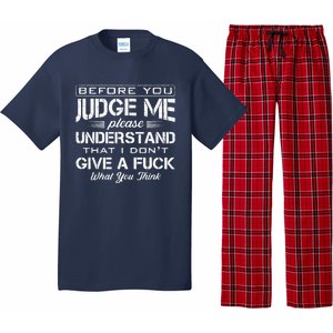 Before You Judge Me Understand That I Dont Give A Fuck Idea Pajama Set