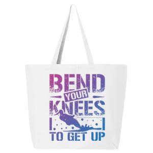 Bend Your Knees Water Skiing Gift 25L Jumbo Tote