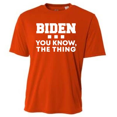 Biden You Know The Thing Forgetful Sleepy Joe Speech Meaningful Gift Cooling Performance Crew T-Shirt